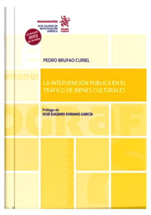 LA INTERVENCIÓN PÚBLICA EN EL TRÁFICO DE BIENES CULTURALES
