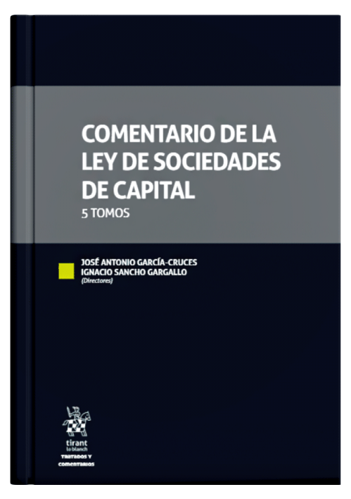 COMENTARIO DE LA LEY DE SOCIEDADES DE CAPITAL (5 Tomos)