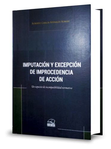 IMPUTACIÒN Y EXCEPCIÒN DE IMPROCEDENCIA DE ACCIÒN IMPUTACIÒN Y EXCEPCIÒN DE IMPROCEDENCIA DE ACCIÒN