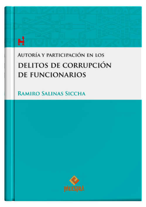 AUTORÍA Y PARTICIPACIÓN EN LOS DELITOS DE CORRUPCIÓN DE FUNCIONARIOS