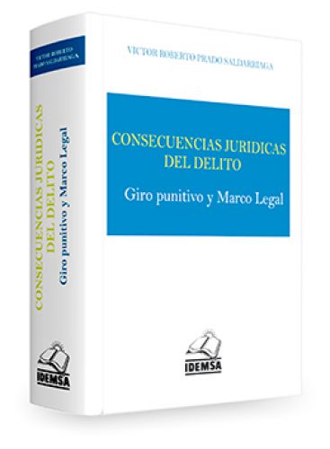 CONSECUENCIAS JURIDICAS DEL DELITO CONSECUENCIAS JURIDICAS DEL DELITO