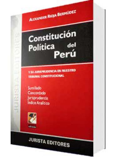 CONSTITUCIÓN POLÍTICA DEL PERÚ Y SU JURISPRUDENCIA EN NUESTRO TRIBUNAL CONST. CONSTITUCIÓN POLÍTICA DEL PERÚ Y SU JURISPRUDENCIA EN NUESTRO TRIBUNAL CONST.