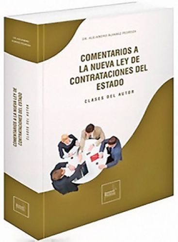 COMENTARIOS A LA NUEVA LEY DE CONTRATACIONES DELESTADO COMENTARIOS A LA NUEVA LEY DE CONTRATACIONES DELESTADO