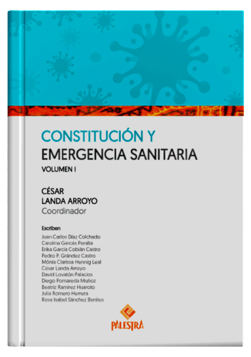 CONSTITUCIÓN Y EMERGENCIA SANITARIA - Vol. I CONSTITUCIÓN Y EMERGENCIA SANITARIA - Vol. I