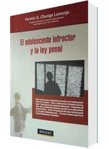 EL ADOLESCENTE INFRACTOR Y LA LEY PENAL EL ADOLESCENTE INFRACTOR Y LA LEY PENAL