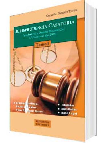 JURISPRUDENCIA CASATORIA  Tomo I JURISPRUDENCIA CASATORIA  Tomo I