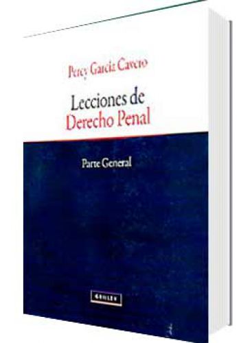 LECCIONES DE DERECHO PENAL PARTE GENERAL LECCIONES DE DERECHO PENAL PARTE GENERAL