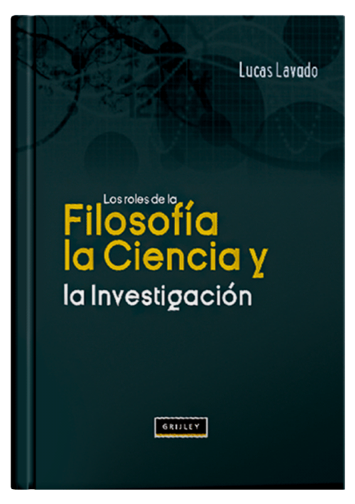 LOS ROLES DE LA FILOSOFÍA LA CIENCIA Y LA INVESTIGACIÓN LOS ROLES DE LA FILOSOFÍA LA CIENCIA Y LA INVESTIGACIÓN