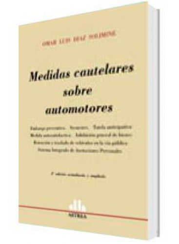 MEDIDAS CAUTELARES SOBRE AUTOMOTORES MEDIDAS CAUTELARES SOBRE AUTOMOTORES