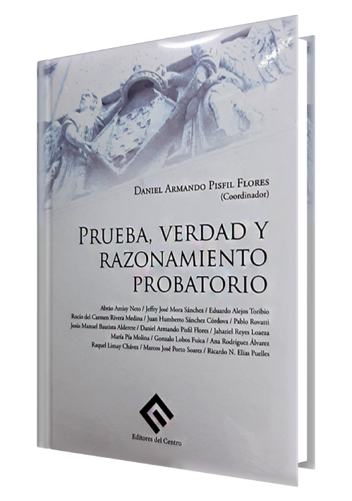 PRUEBA, VERDAD Y RAZONAMIENTO PROBATORIO