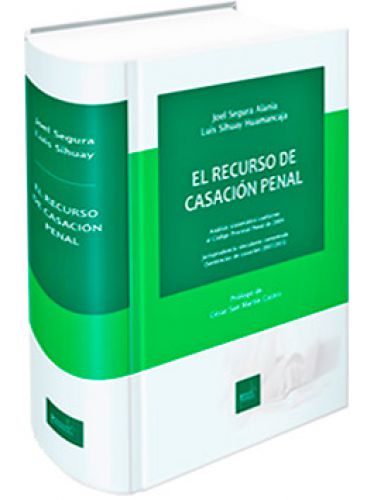 EL RECURSO DE CASACIÓN PENAL. conforme ..