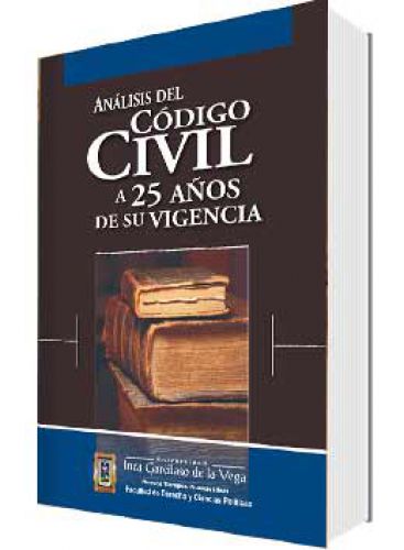 ANALISIS DEL CODIGO CIVIL A 25 AÑOS DE SU VIGENCIA