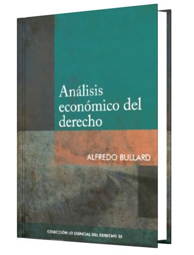 ANÁLISIS ECONÓMICO DEL DERECHO - Tomo 35 Lo Esencial del Derecho ANÁLISIS ECONÓMICO DEL DERECHO - Tomo 35 Lo Esencial del Derecho