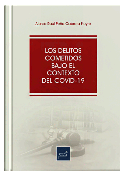 LOS DELITOS COMETIDOS BAJO EL CONTEXTO DEL COVID-19 LOS DELITOS COMETIDOS BAJO EL CONTEXTO DEL COVID-19