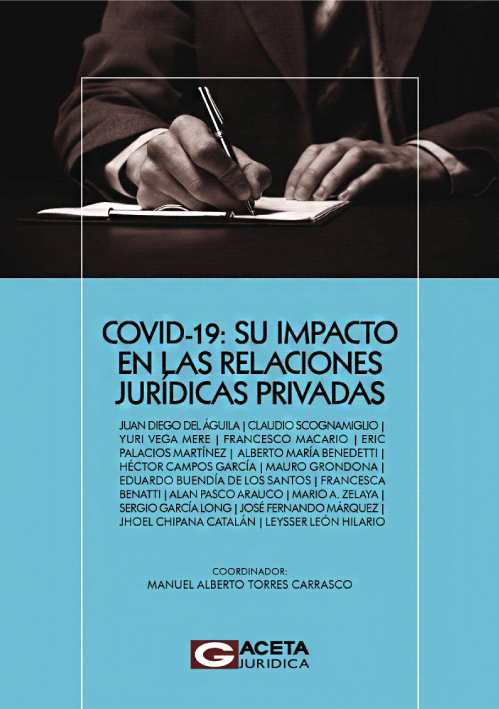 COVID-19: Su impacto en las relaciones jurídicas privadas