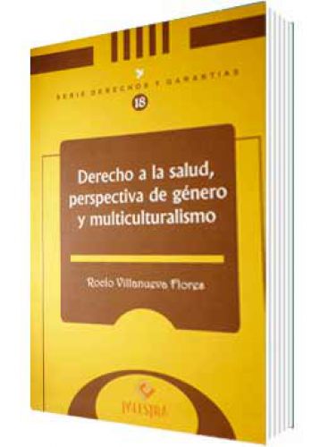 DERECHO A LA SALUD, PERSPECTIVA DE GÉNERO Y MULTICULTURALISMO