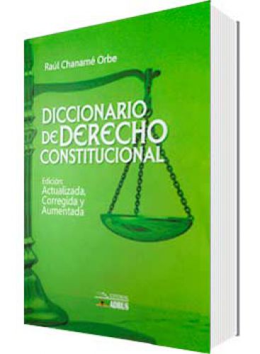 DICCIONARIO DE DERECHO CONSTITUCIONAL DICCIONARIO DE DERECHO CONSTITUCIONAL