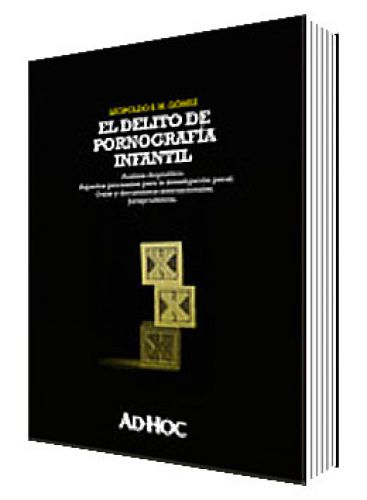 EL DELITO DE PORNOGRAFÍA INFANTIL..