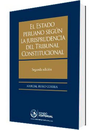 EL ESTADO PERUANO SEGÚN LA JURISPRUDENC..