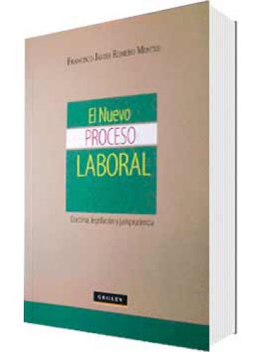 EL NUEVO PROCESO LABORAL