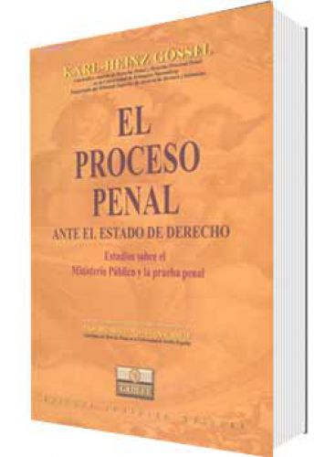 EL PROCESO PENAL ANTE EL ESTADO DE DEREC..