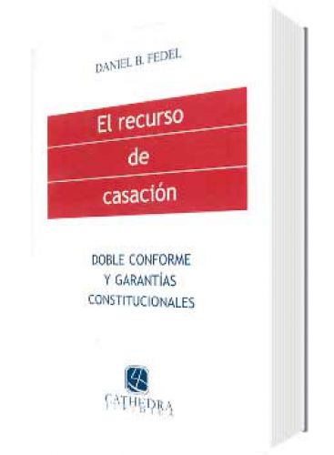 EL RECURSO DE CASACIÓN EL RECURSO DE CASACIÓN
