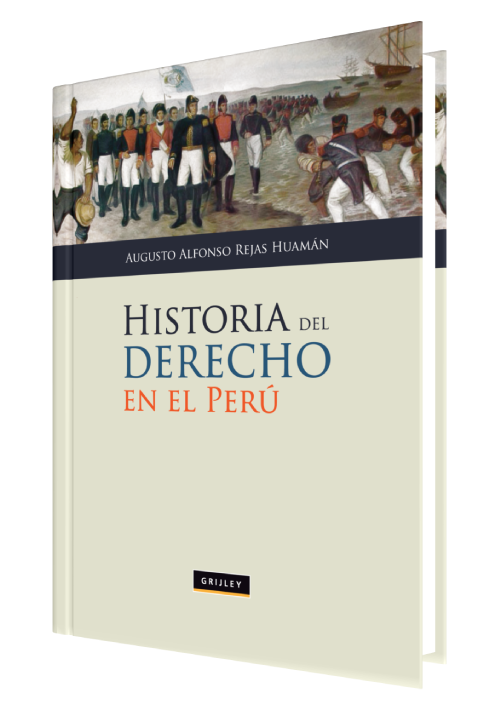 HISTORIA DEL DERECHO EN EL PERU..