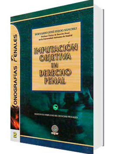 IMPUTACIÓN OBJETIVA EN DERECHO PENAL