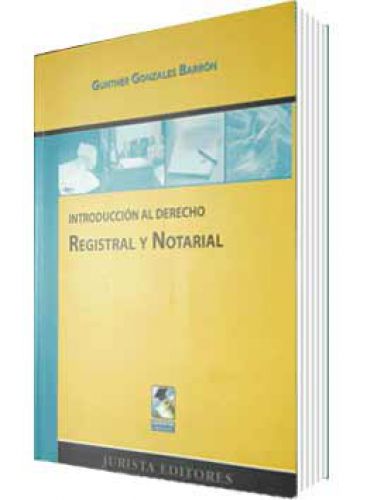 INTRODUCCIÓN AL DERECHO NOTARIAL Y REGISTRAL