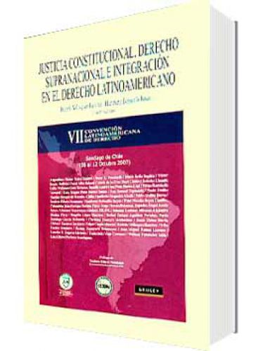 JUSTICIA CONSTITUCIONAL, DERECHO SUPRANACIONAL E INTEGRACIÓN EN EL DERECHO 