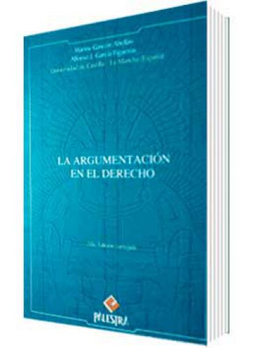 LA ARGUMENTACIÓN EN EL DERECHO..