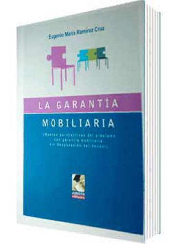 LA GARANTÍA MOBILIARIA LA GARANTÍA MOBILIARIA