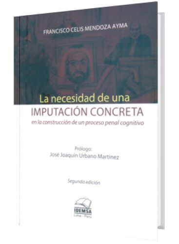 LA NECESIDAD DE UNA IMPUTACIÓN CONCRETA..