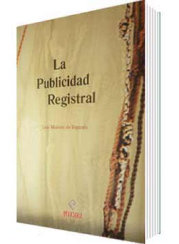 LA PUBLICIDAD REGISTRAL LA PUBLICIDAD REGISTRAL