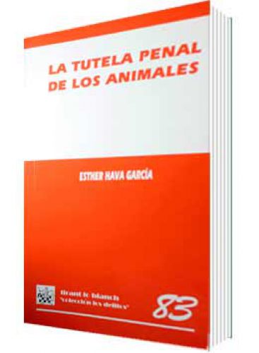LA TUTELA PENAL DE LOS ANIMALES