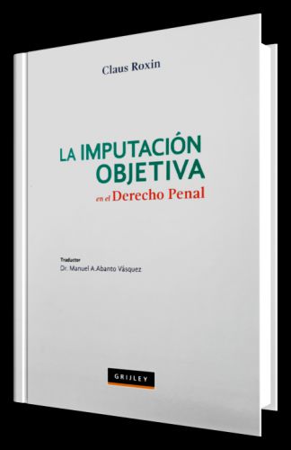 LA IMPUTACIÓN OBJETIVA EN EL DERECHO PENAL