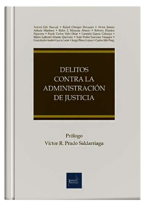 DELITOS CONTRA LA ADMINISTRACIÓN DE JUSTICIA