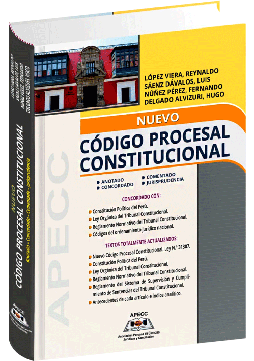 NUEVO CÓDIGO PROCESAL CONSTITUCIONAL NUEVO CÓDIGO PROCESAL CONSTITUCIONAL