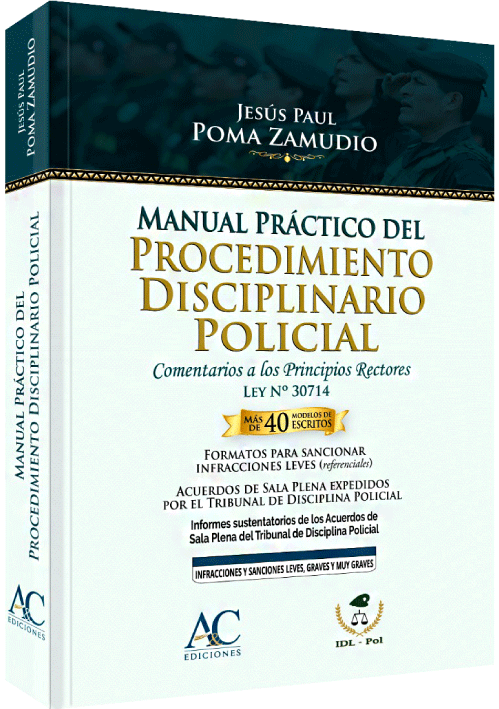 MANUAL PRÁCTICO DEL PROCEDIMIENTO DISCIPLINARIO POLICIAL