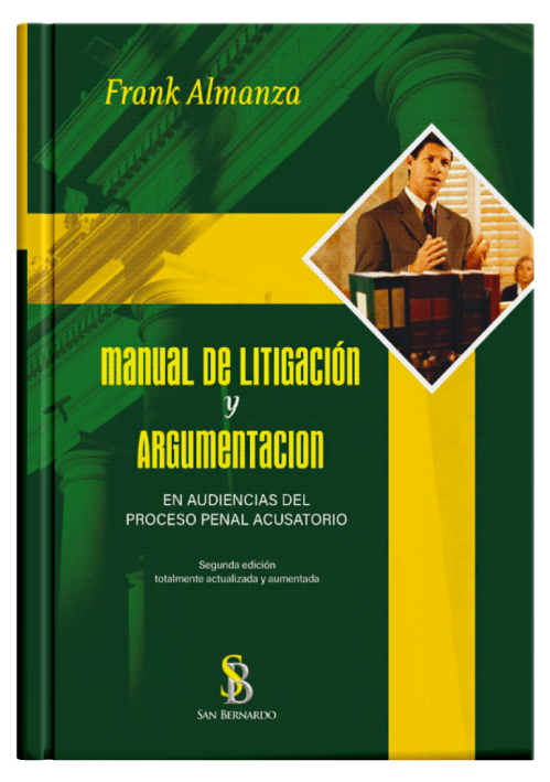 MANUAL DE LITIGACIÓN Y ARGUMENTACIÓN..