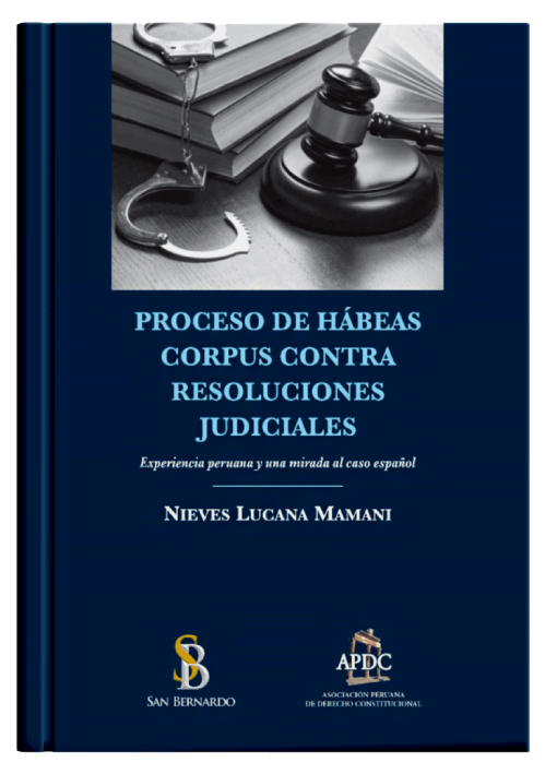 PROCESO DE HÁBEAS CORPUS CONTRA RESOLUCIONES JUDICIALES