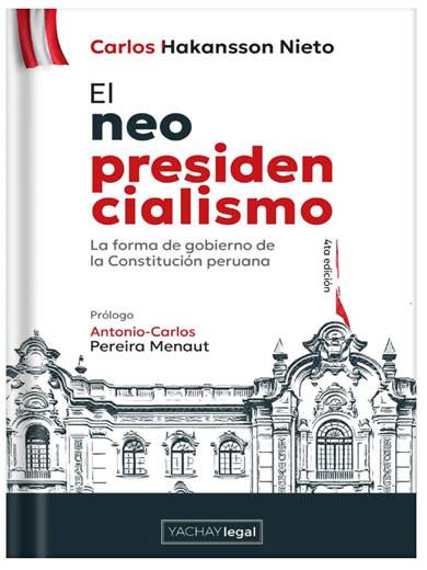 EL NEOPRESIDENCIALISMO EL NEOPRESIDENCIALISMO