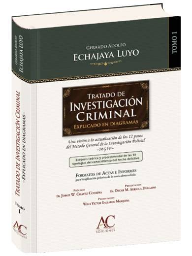 TRATADO DE INVESTIGACIÓN CRIMINAL EXPLICADO EN DIAGRAMAS TRATADO DE INVESTIGACIÓN CRIMINAL EXPLICADO EN DIAGRAMAS
