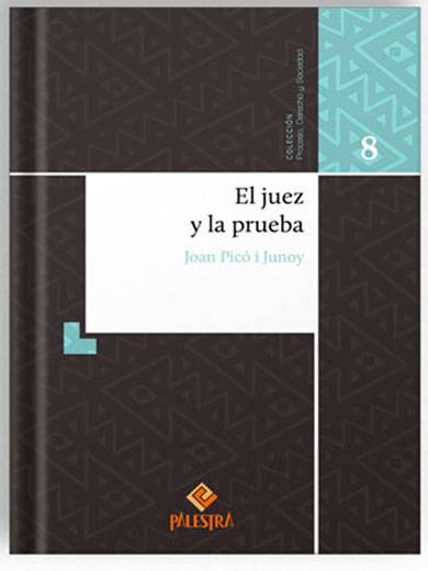 EL JUEZ Y LA PRUEBA EL JUEZ Y LA PRUEBA