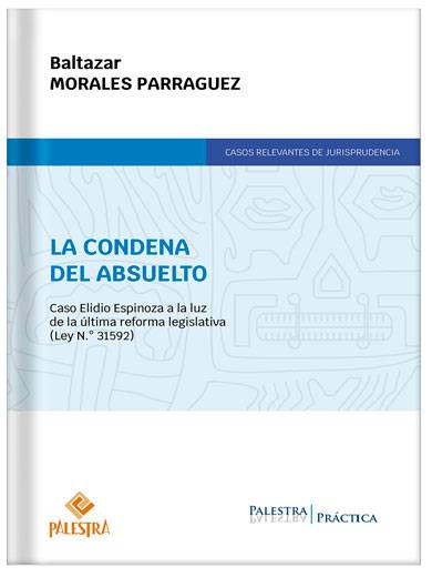 LA CONDENA DEL ABSUELTO LA CONDENA DEL ABSUELTO