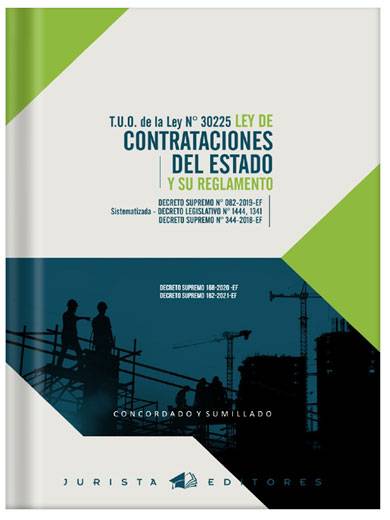 T.U.O DE LA LEY N° 30225 LEY DE CONTRATACIONES DEL ESTADO Y SU REGLAMENTO T.U.O DE LA LEY N° 30225 LEY DE CONTRATACIONES DEL ESTADO Y SU REGLAMENTO