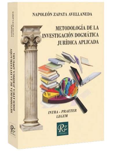 METODOLOGIA DE LA INVESTIGACION DOGMATICA JURIDICA APLICADA METODOLOGIA DE LA INVESTIGACION DOGMATICA JURIDICA APLICADA