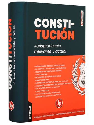 CONSTITUCIÓN con jurisprudencia relevante y actual