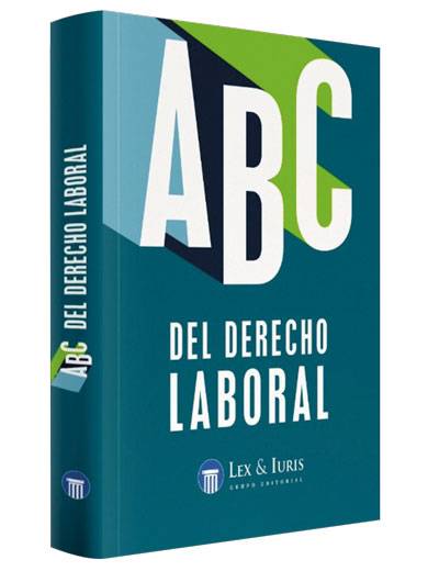 ABC DEL DERECHO LABORAL