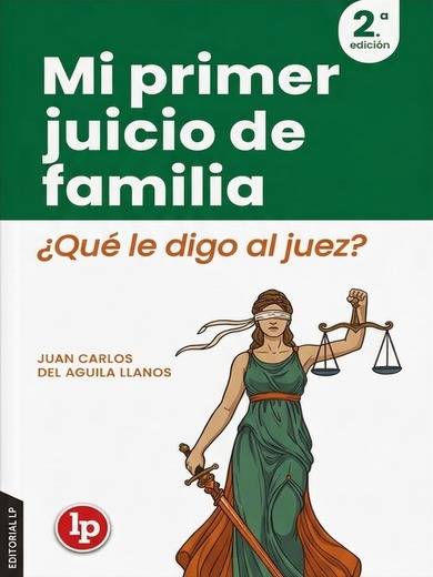 Mi Primer Juicio de Familia 2da Edición